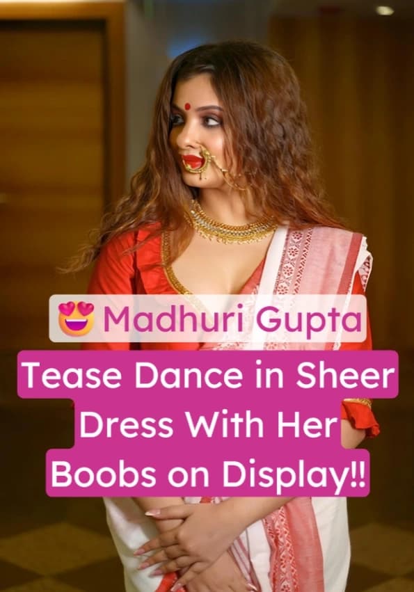 Madhuri Gupta Tease Dance Nude in Sheer Dress With Her Boobs on Display - Image 1