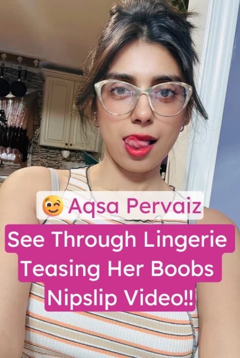 Aqsa Pervaiz Nude Video See Through Lingerie Showing Her Boobs and Nipples - Image 1
