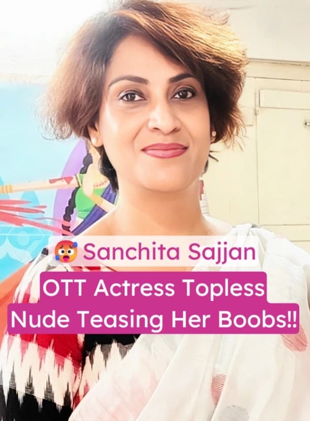OTT Actress Sanchita Sajjan Topless Tease and Flaunting Her Boobs - Image 1